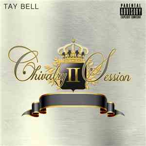 Tay Bell - Chivalry Session II