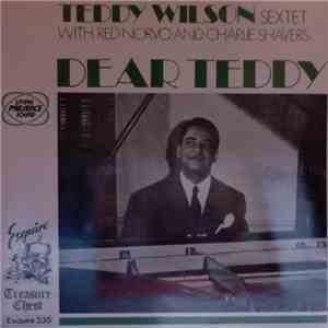 Teddy Wilson Sextet, Red Norvo, Charlie Shavers - Dear Teddy
