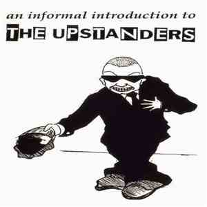 The Upstanders - An Informal Introduction To