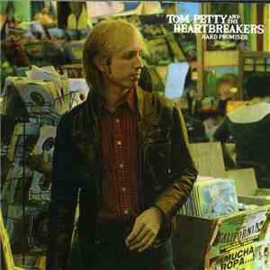 Tom Petty And The Heartbreakers - Hard Promises