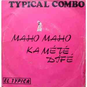 Typical Combo - Maho Maho Kamété Difé / Les Souvenirs de Maman