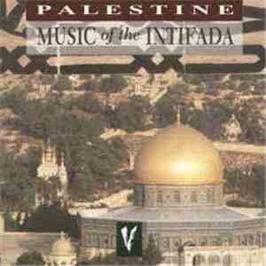 Various - Palestine - Music Of The Intifada