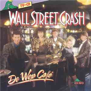 Wall Street Crash - Do Wop Cafe