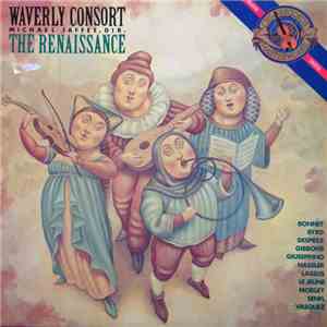 Waverly Consort, Michael Jaffee - The Renaissance