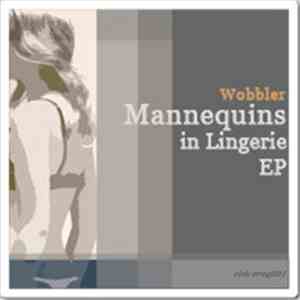 Wobbler  - Mannequins In Lingerie EP