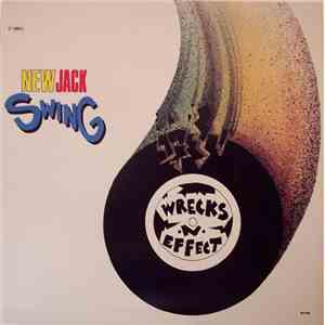 Wrecks-N-Effect - New Jack Swing