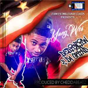 Yung Wes - Dedication 2 Da Grind