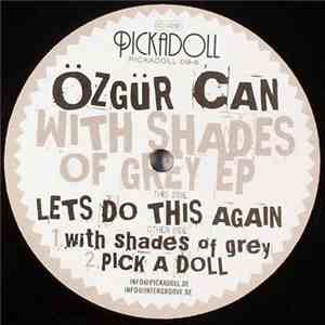 Özgür Can - With Shades Of Grey EP