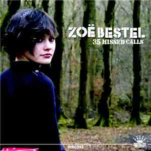 Zoë Bestel - 35 Missed Calls