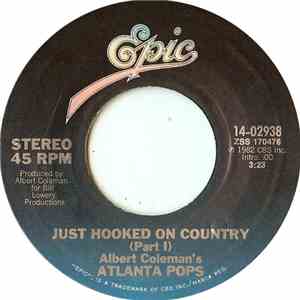 Albert Coleman's Atlanta Pops - Just Hooked On Country
