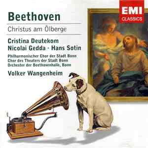 Beethoven, Cristina Deutekom, Nicolai Gedda, Hans Sotin, Philharmonischer Chor Der Stadt Bonn, Chor Des Theaters Der Stadt Bonn, Orchester Der Beethovenhalle Bonn, Volker Wangenheim - Christus Am Ölberge