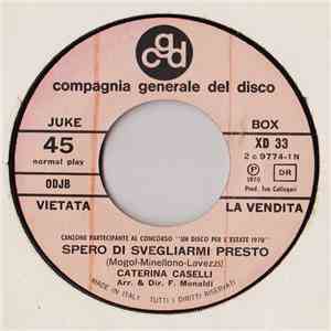 Caterina Caselli / Johnny Dorelli - Spero Di Svegliarmi Presto / Chiedi Di  ...