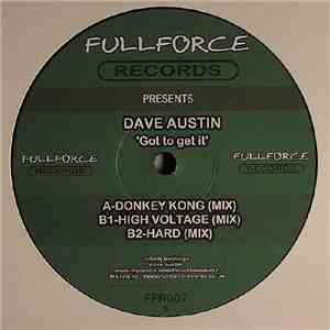 Dave Austin - Got To Get It