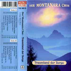 Der Montanara Chor - Traumland Der Berge