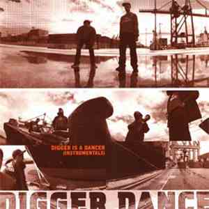 Digger Dance - Digger Is A Dancer (Instrumentals)