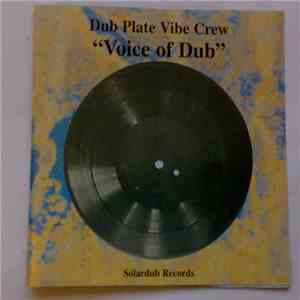 Dub Plate Vibe Crew - Voice Of Dub