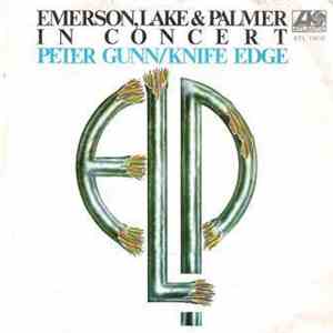 Emerson, Lake & Palmer - In Concert: Peter Gunn/Knife Edge