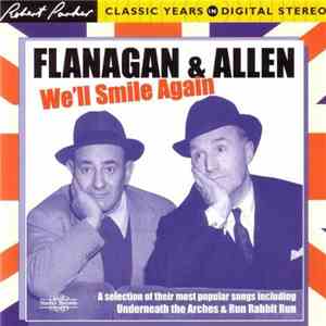 Flanagan And Allen - We'll Smile Again