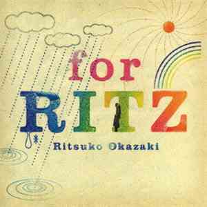 岡崎律子 - for RITZ