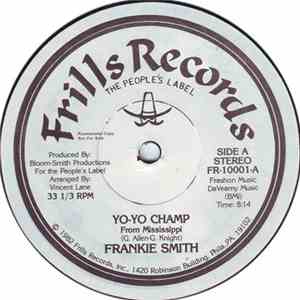 Frankie Smith - Yo-Yo Champ (From Mississippi)
