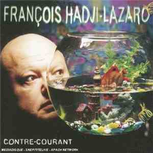 François Hadji-Lazaro - Contre-Courant