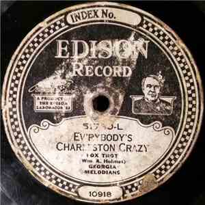 Georgia Melodians - Rhythm Of The Day / Ev'rybody's Charleston Crazy