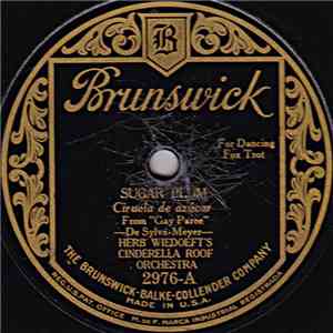 Herb Wiedoeft's Cinderella Roof Orchestra - Sugar Plum / Promenade Walk