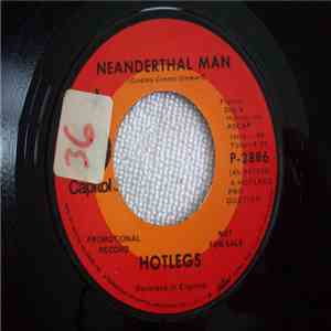 Hotlegs - Neanderthal Man