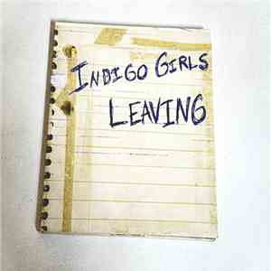 Indigo Girls - Leaving