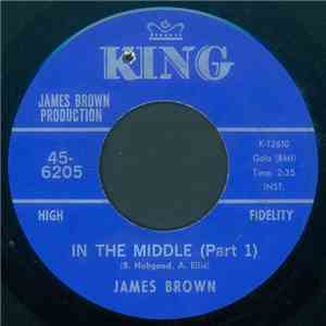 James Brown - In The Middle (Part 1) / Let's Unite The Whole World At Christmas