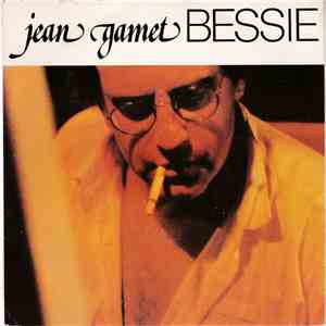 Jean Gamet - Bessie