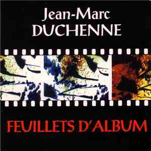 Jean-Marc Duchenne - Feuillets D'Album
