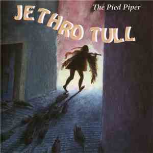 Jethro Tull - The Pied Piper