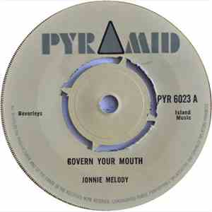Jonnie Melody / Roland Alphonso - Govern Your Mouth / Peace And Love