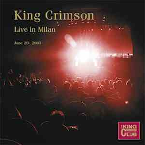 King Crimson - Live In Milan (June 20, 2003)
