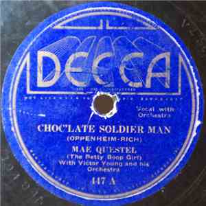 Mae Questel - Choc'late Soldier Man / Practicing The Piano