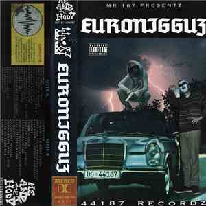 Mr. 187 - Euro Nigguz