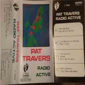 Pat Travers - Radio Active