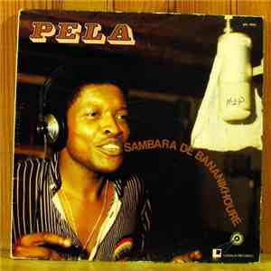 Pela - Sambara De Bananikhouré