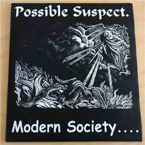 Possible Suspect - Modern Society - One Free World Or One Big Prison