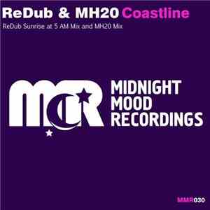 ReDub & MH20 - Coastline