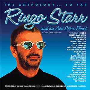 Ringo Starr And His All Starr Band - The Anthology... So Far