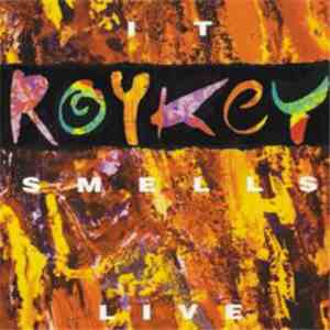 Roykey - It Smells Live