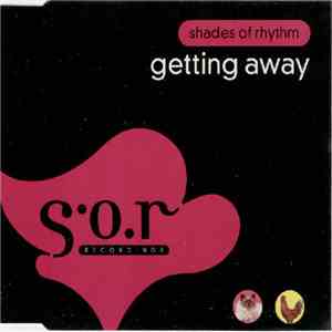Shades Of Rhythm - Getting Away