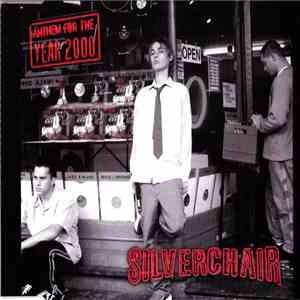 Silverchair - Anthem For The Year 2000