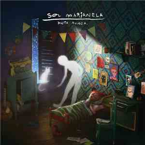 Sol Marianela - Hasta Nunca
