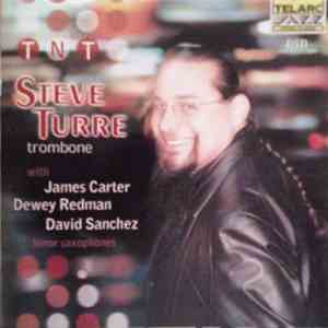 Steve Turre - TNT