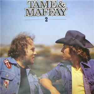 Tame & Maffay - 2