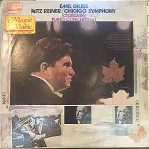 Tchaikovsky, Emil Gilels With The Chicago Symphony Orchestra Conducted By F ...