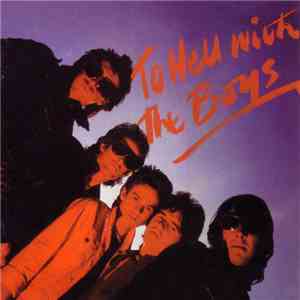 The Boys  - To Hell With The Boys